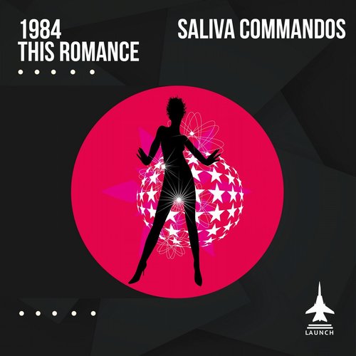 Saliva Commandos - 1984 - This Romance [LCH0027]